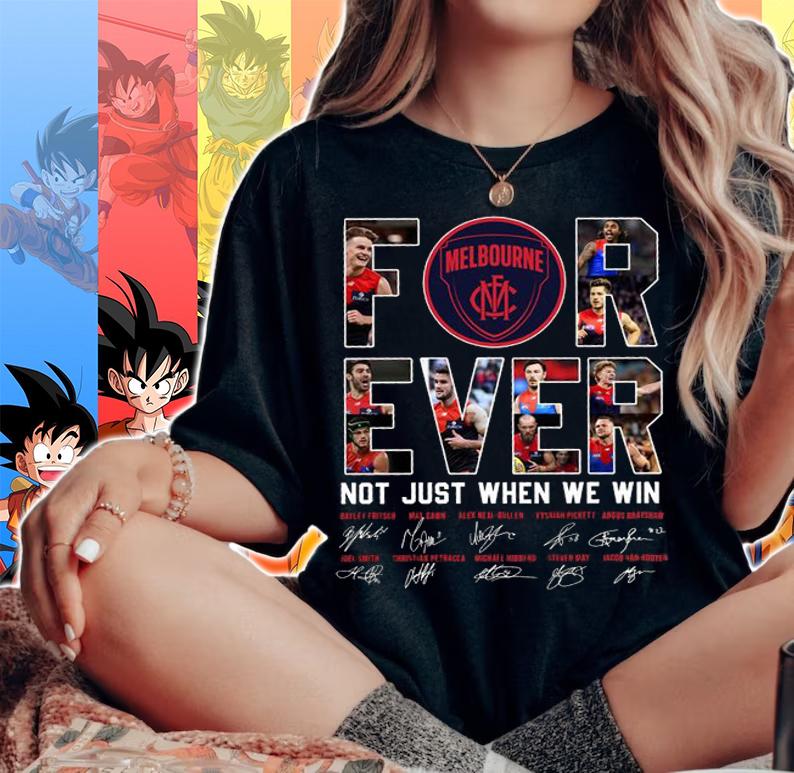 Melbourne Football Club Forever Not Just When We Win Signatures t-shirt woman shirt