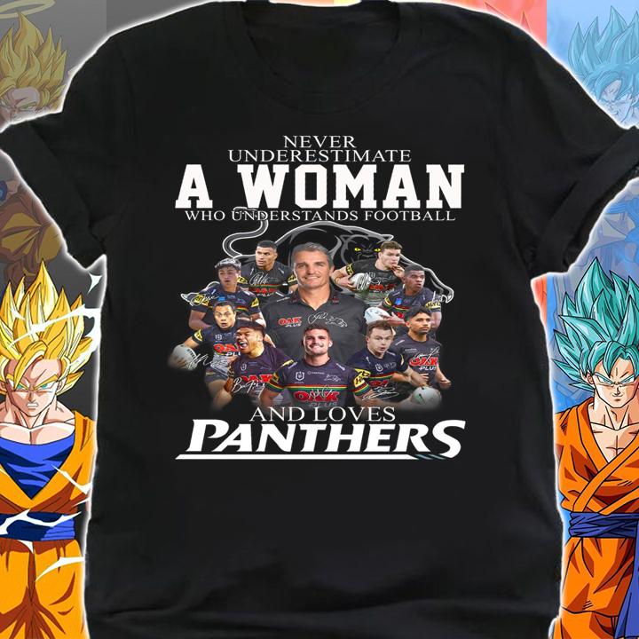 Penrith Panthers Never Underestimate A Woman Who Understands Football And Loves Panthers Signatures t-shirt shirt