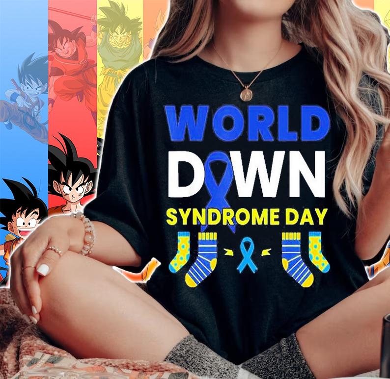 World Down Syndrome Day T-Shirt t-shirt woman shirt