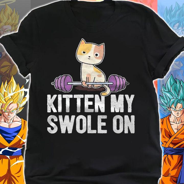 Funny Workout & Fitness Cat Saying I Kitten My Swole On Shirt t-shirt shirt