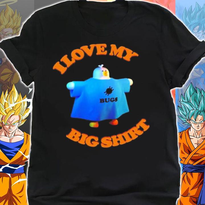I Love My Big Billy Budgen Shirt t-shirt shirt