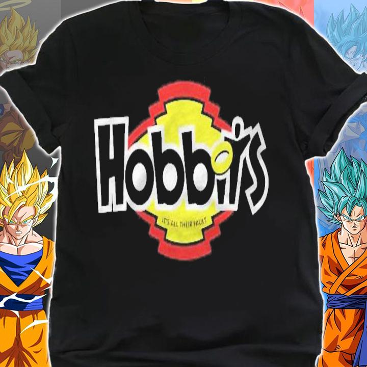 Its All Their Fault Hobbits Shirt shirt