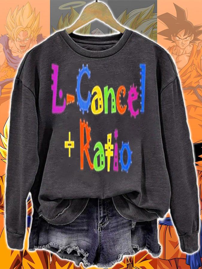L-Cancel Ratio Funny T-Shirt sweatshirt
