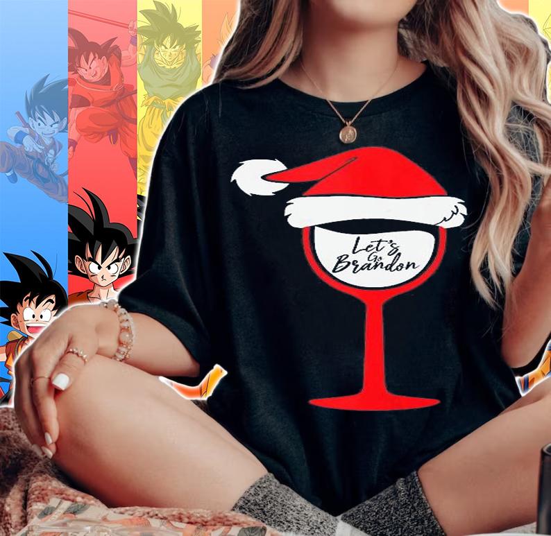 Let's Go Brandon Christmas Wine Design T-Shirt woman shirt