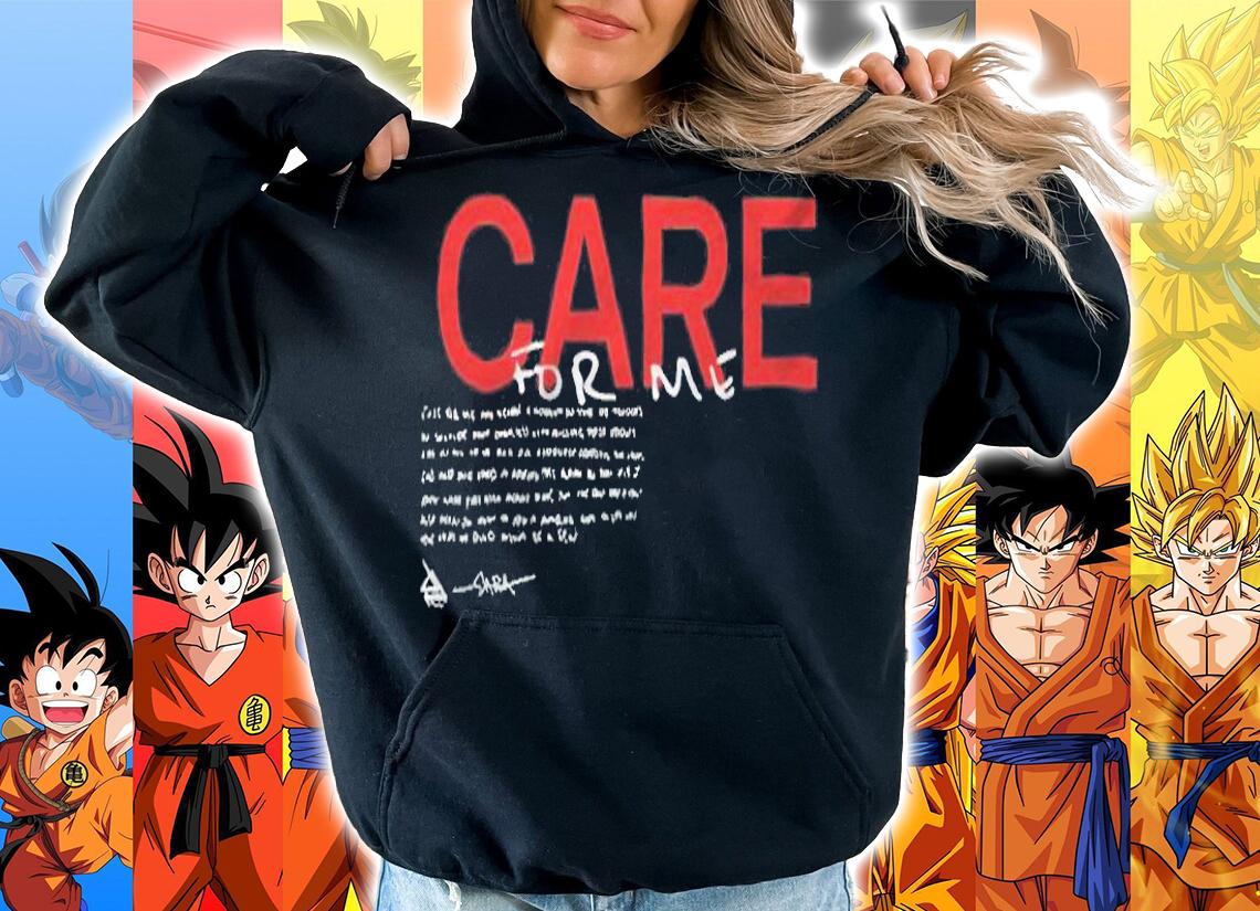 Saba care for me T-shirt hoodie