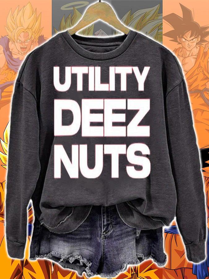 Utility Deez Nuts T-Shirt sweatshirt