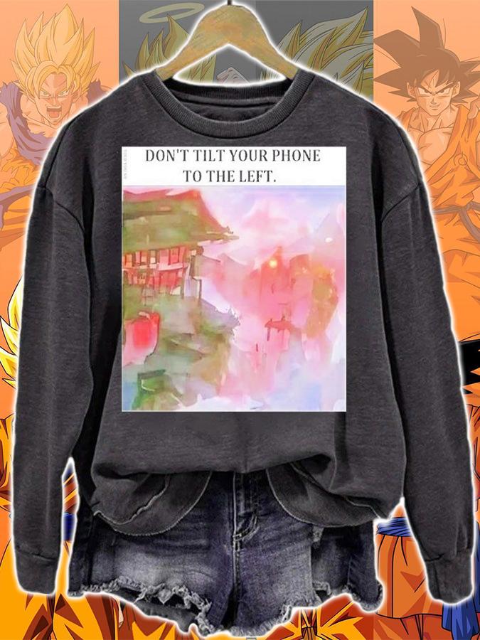 Elon Musk Dont Tilt Your Phone To The Left T-Shirt sweatshirt