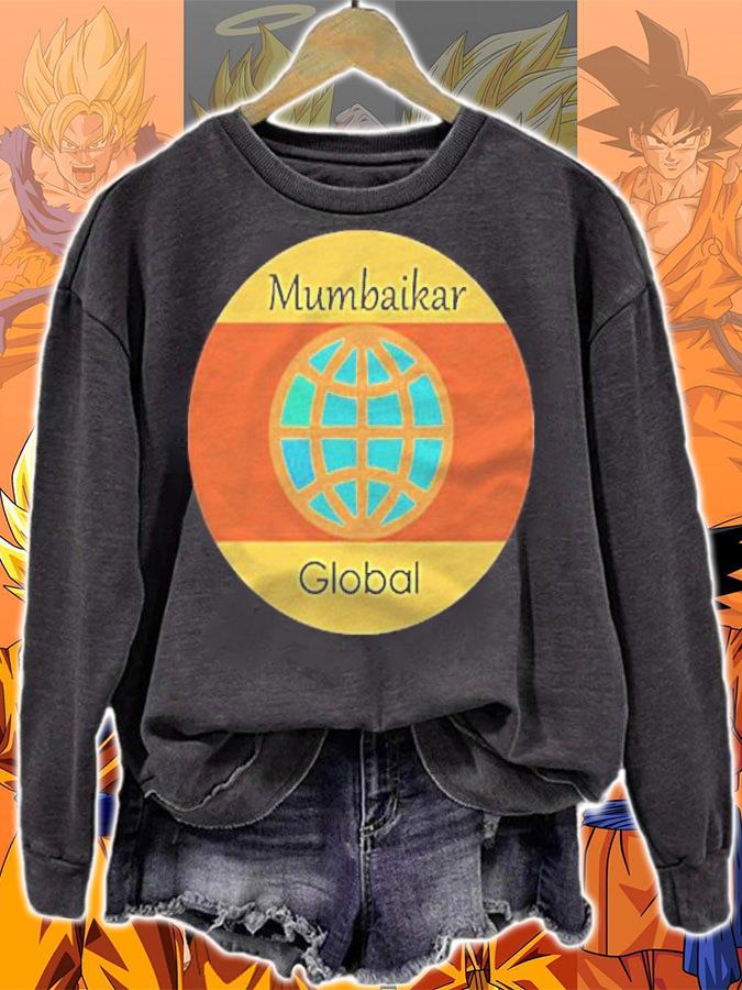Mumbaikar Global Mumbai Lover Souvenir Gift Shirt sweatshirt