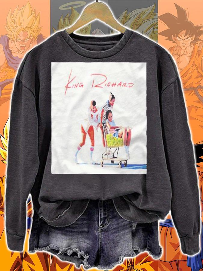 King Richard Will Smith T-shirt sweatshirt