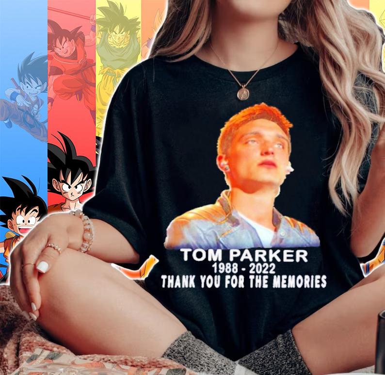 Tom Parker 1988-2022 Thank You For The Memories Shirt woman shirt