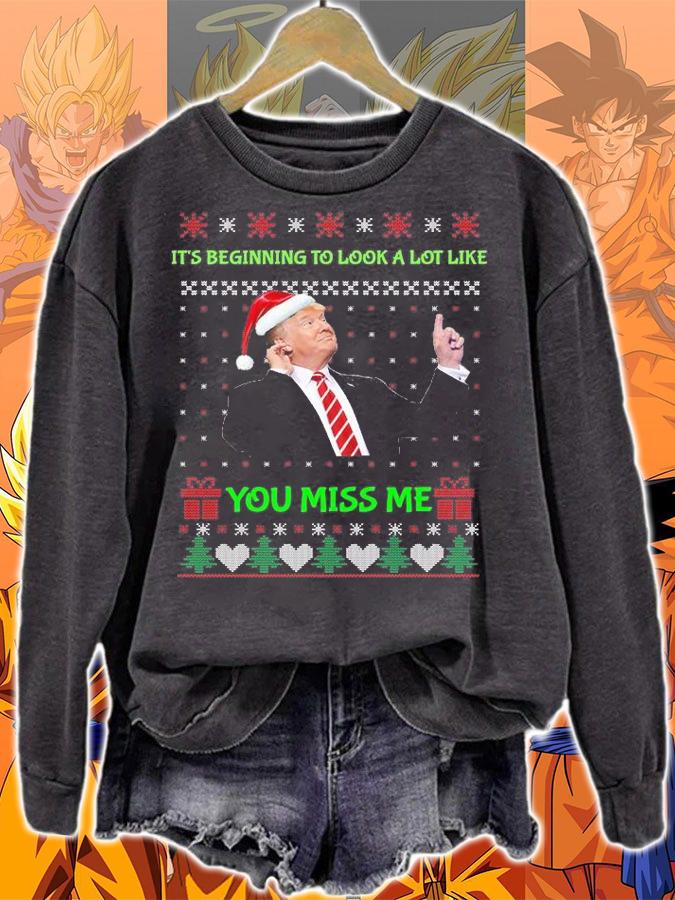 Trump Funny Conservative You Miss Me Ugly Christmas Sweater t-shirt sweatshirt