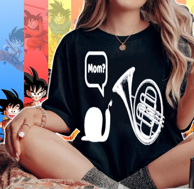 French Horn Snail Mom Meme T-Shirt woman shirt