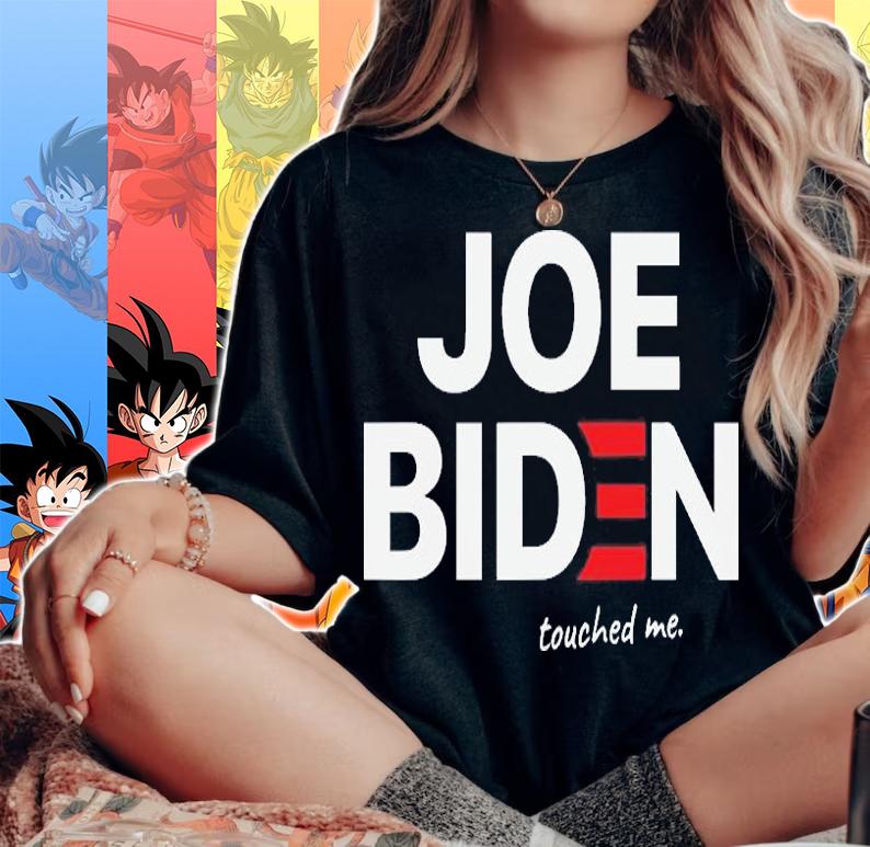 Joe Biden Touched Me Funny 4th Of July T-Shirt woman shirt
