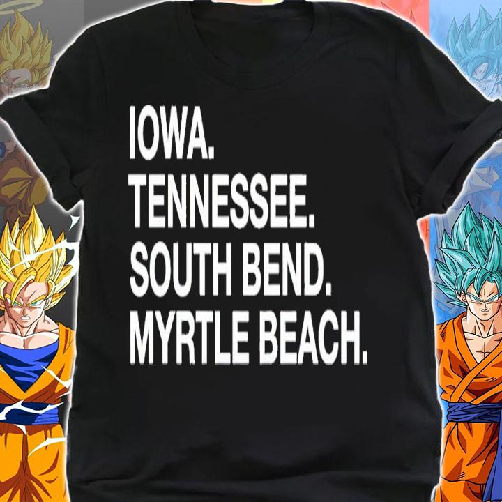 Official Iowa Tennessee South Bend Myrtle Beach Shirt shirt