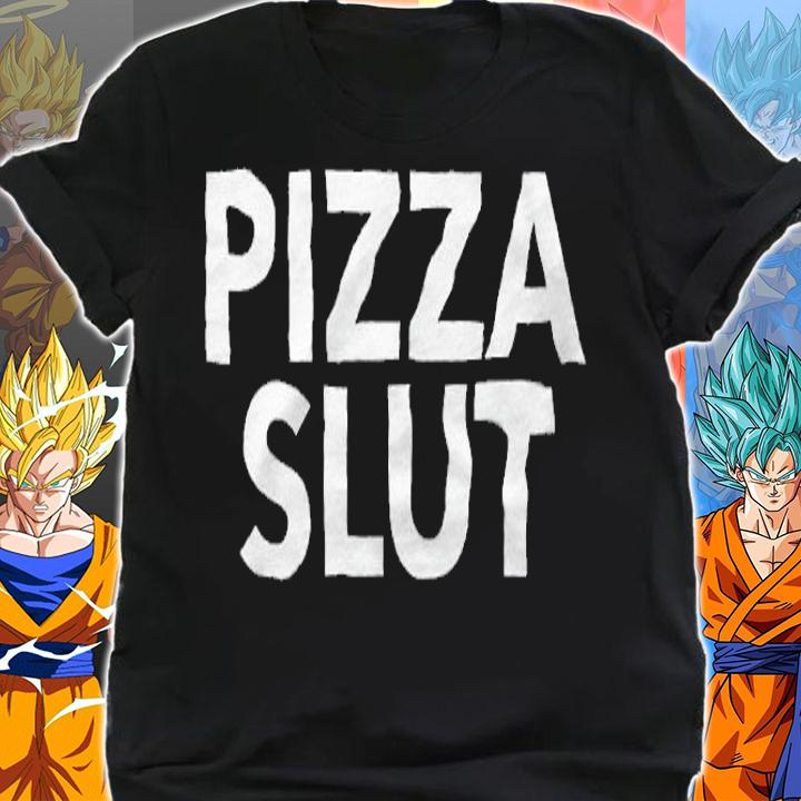 Pizza Slut Shirt shirt