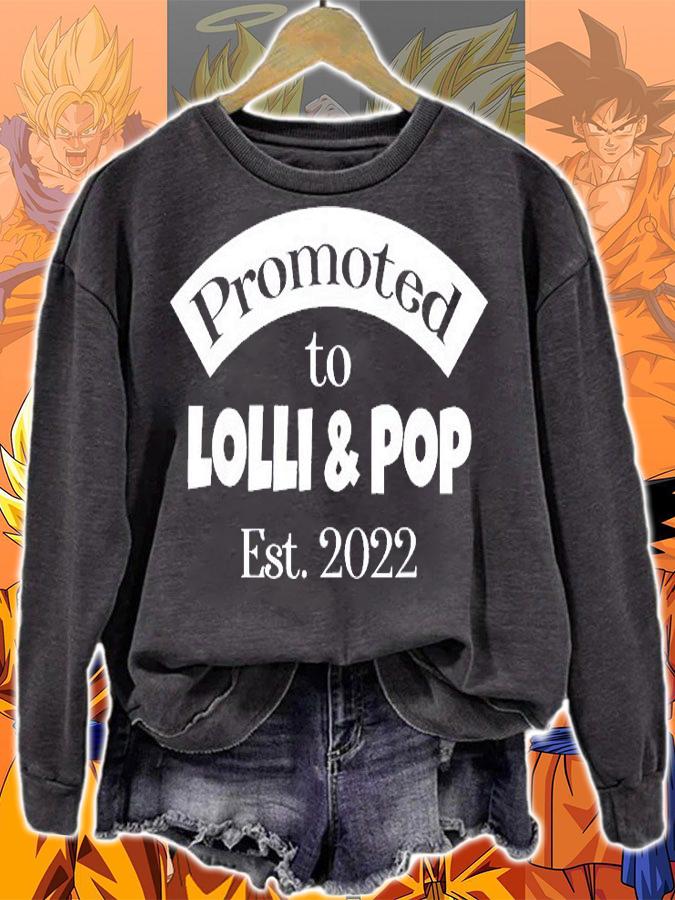 Promoted To Lolli And Pop Established 2022 T-Shirt sweatshirt