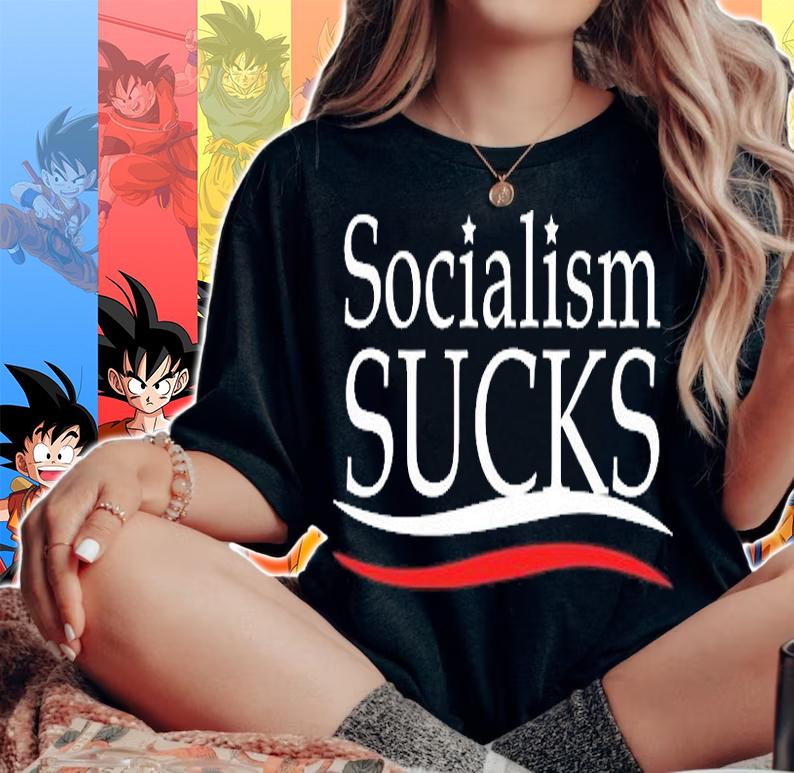 Socialism Sucks Apparel T-Shirt woman shirt