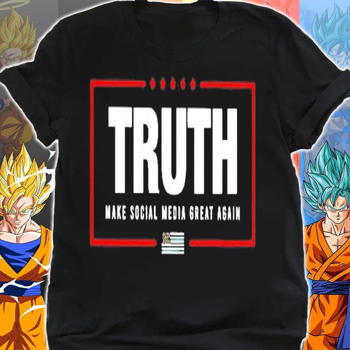Truth Make Social Media Great Again T-Shirt shirt