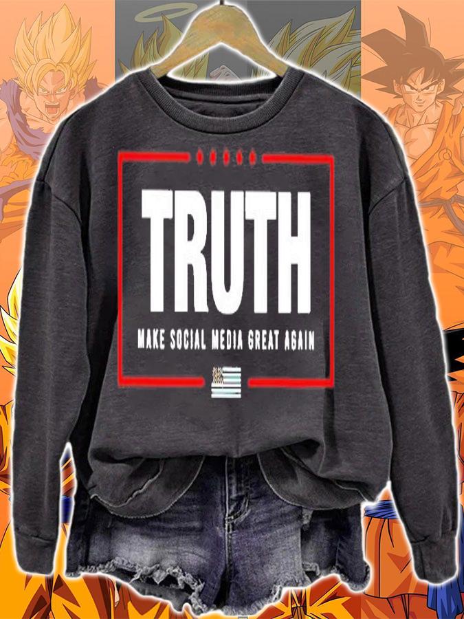 Truth Make Social Media Great Again T-Shirt sweatshirt