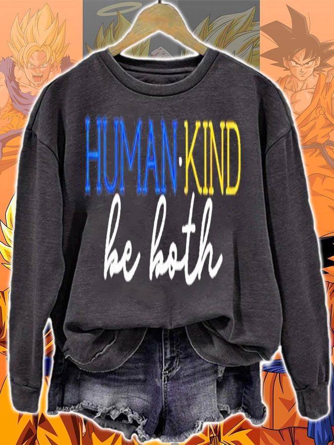 Ukraine Humankind Be Both T-Shirt sweatshirt