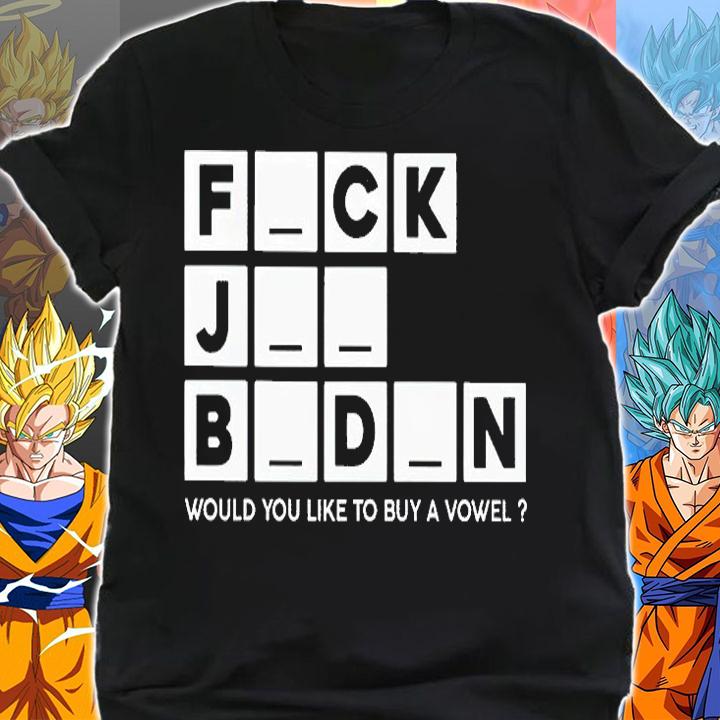 Would You Like To Buy A Vowel Fuck Joe Biden T-Shirt shirt
