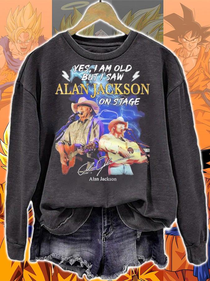 Yes I Am Old But I Saw Alan Jackson On Stage Signatures t-shirt sweatshirt