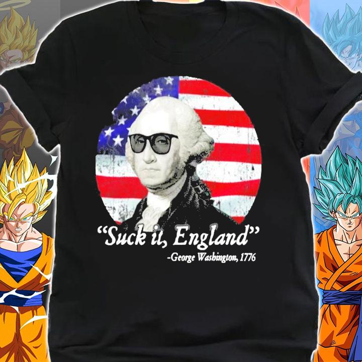 4th of July suck it England George Washington 1776 t-shirt shirt