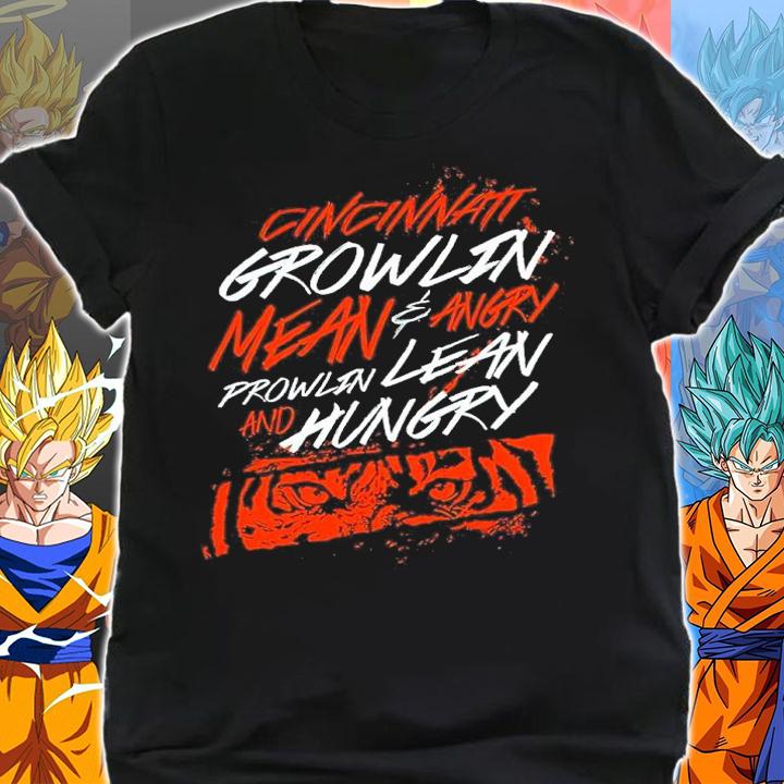 Cincinnati Football Growlin Mean And Angry Prowlin Lean And Hungry Shirt shirt