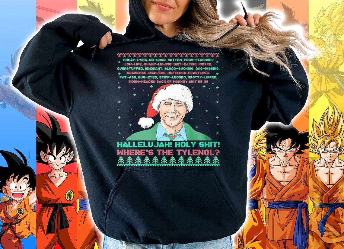 Clark Griswold Hallelujah Holy Wheres The Tylenol Ugly Christmas Shirt hoodie