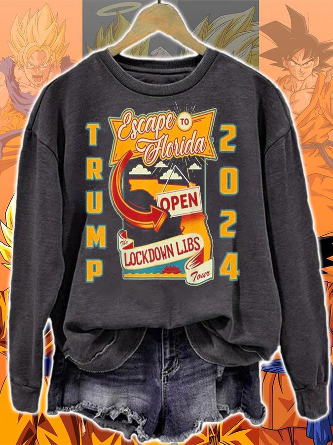Desantis Escape To Florida Open Lockdown Libs Tour Trump 2024 T-Shirt sweatshirt