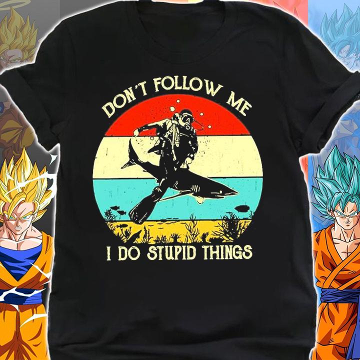 Don't Follow Me I Do Stupid Things Scuba Diving Sharks Vintage T-Shirt shirt
