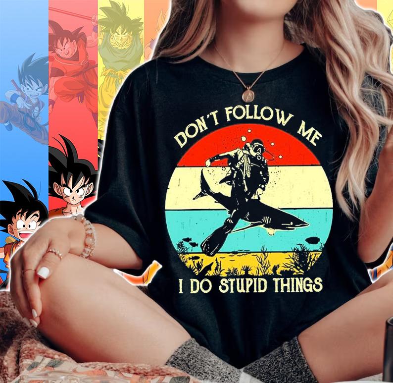 Don't Follow Me I Do Stupid Things Scuba Diving Sharks Vintage T-Shirt woman shirt