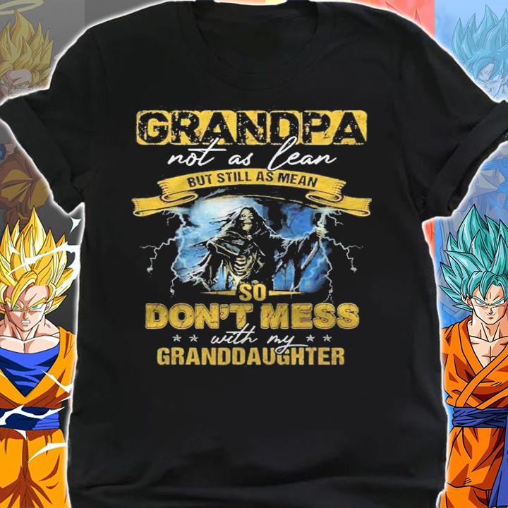 Fathers Day Funny Grandpa Dont Mess With My Granddaughter shirt shirt