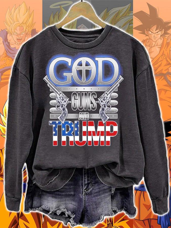 God Guns And Donald Trump T-Shirt sweatshirt