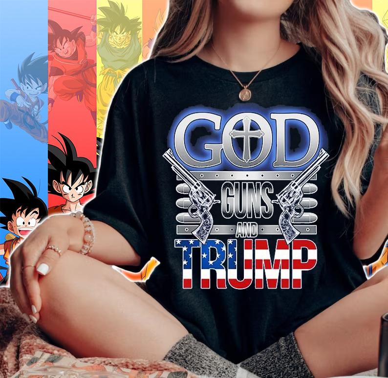 God Guns And Donald Trump T-Shirt woman shirt
