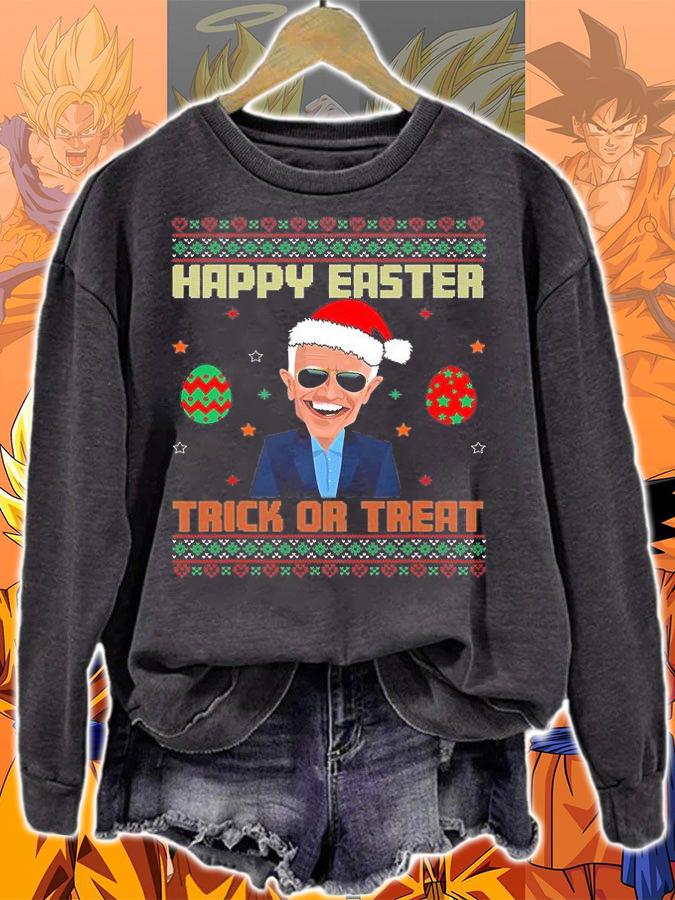 Happy Easter Trick Or Treat Anti Joe Biden Christmas Holiday 2021 T-Shirt sweatshirt