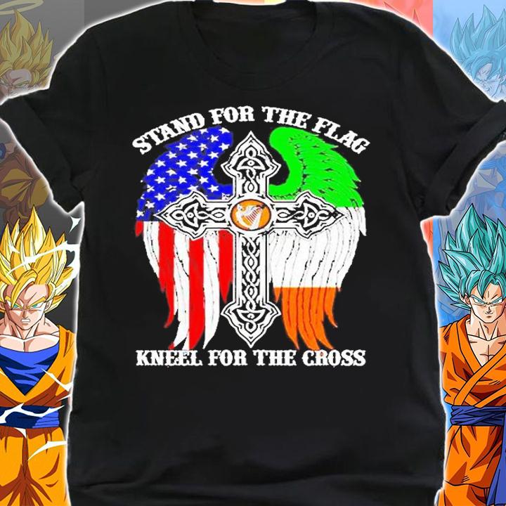 Irish Stand For The Flag Kneel For The Cross St Patrick's Day T-Shirt shirt