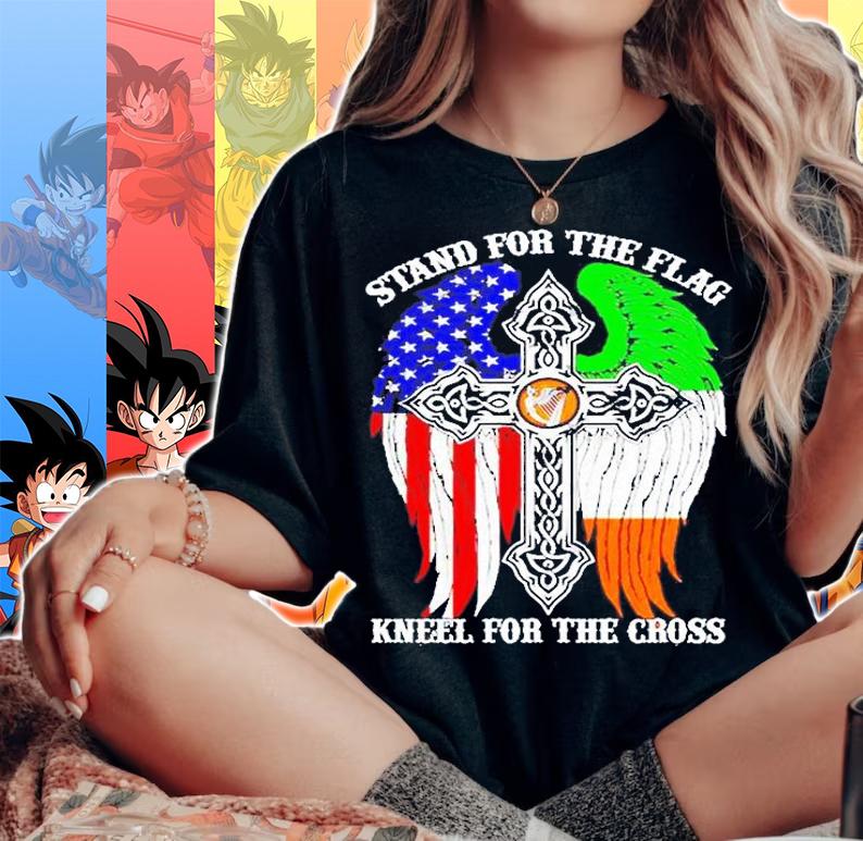 Irish Stand For The Flag Kneel For The Cross St Patrick's Day T-Shirt woman shirt
