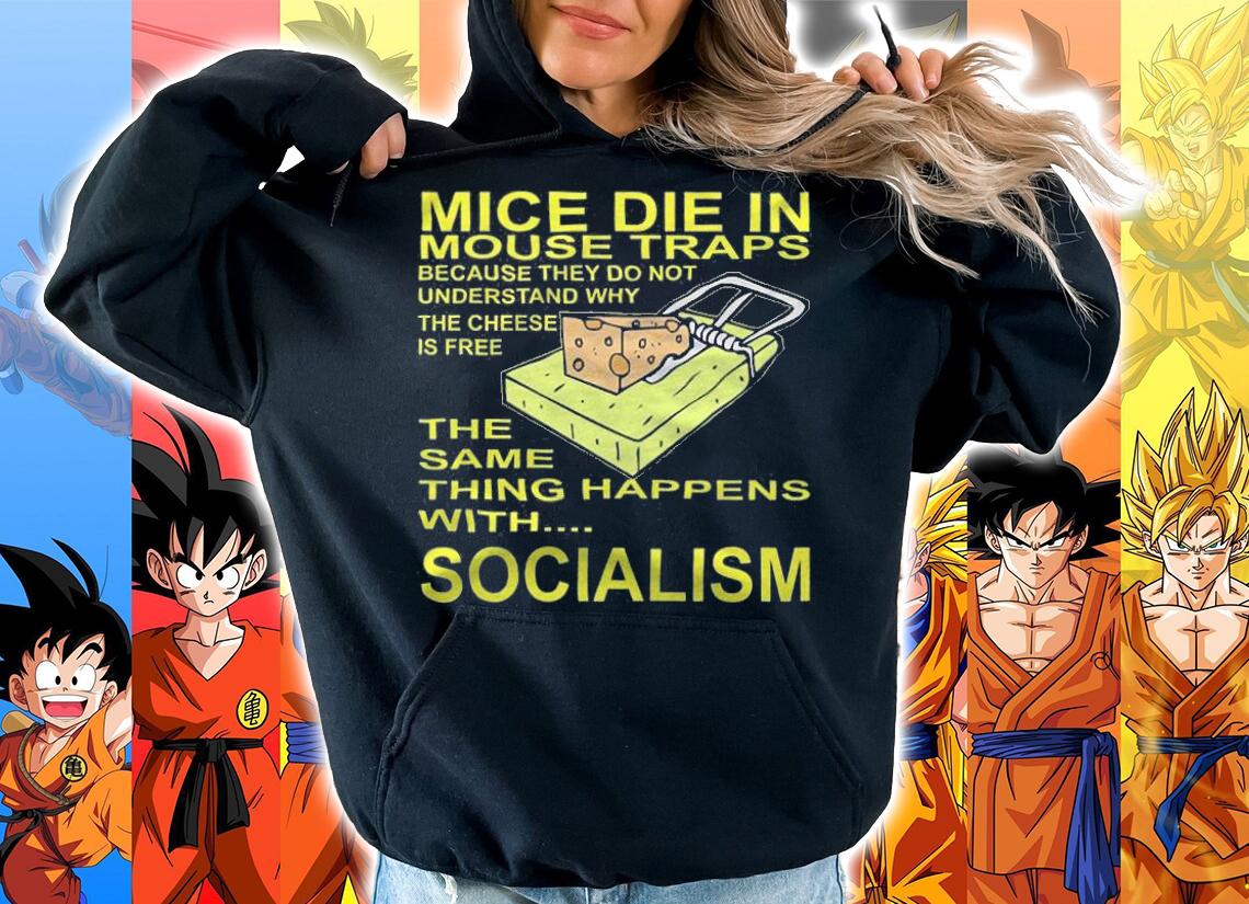 Mice Die In The Mouse Traps T-Shirt hoodie