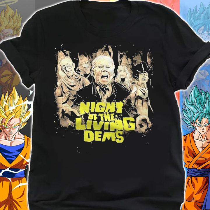 Night of the living dems shirt shirt