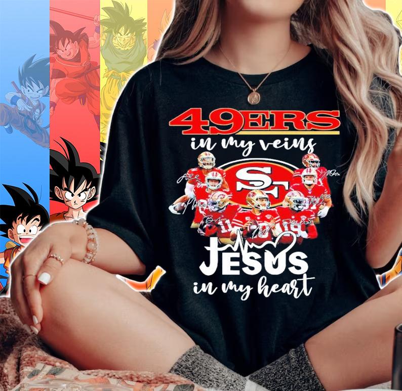 Official San Francisco 49ers In My Veins Jesus In My Heart Signatures Shirt woman shirt