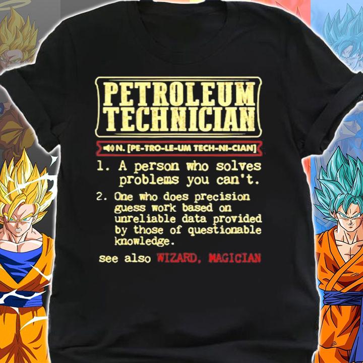 Petroleum Technician Dictionary Term Occupation T-Shirt shirt