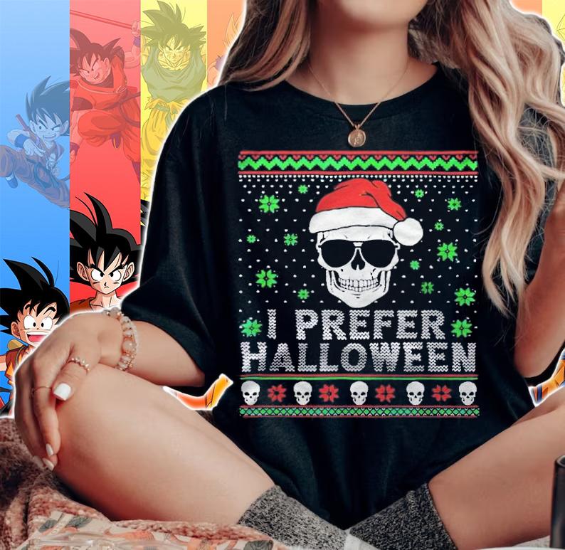Ugly I prefer Halloween Christmas T-shirt woman shirt