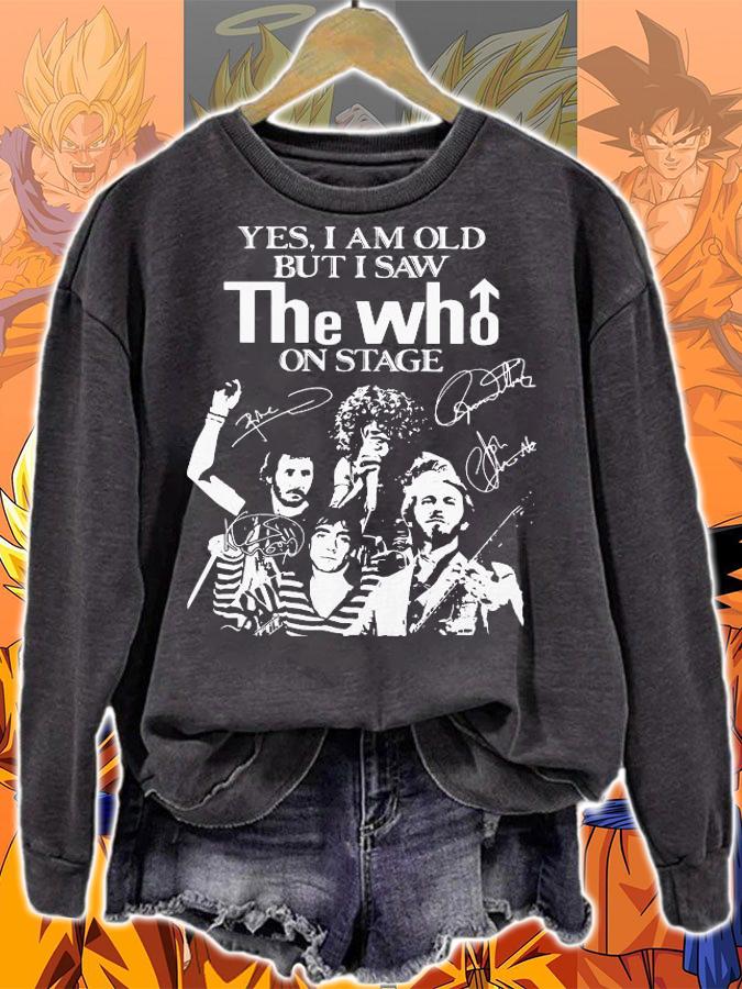 Yes I Am Old But I Saw The Who On Stage Signatures t-shirt sweatshirt