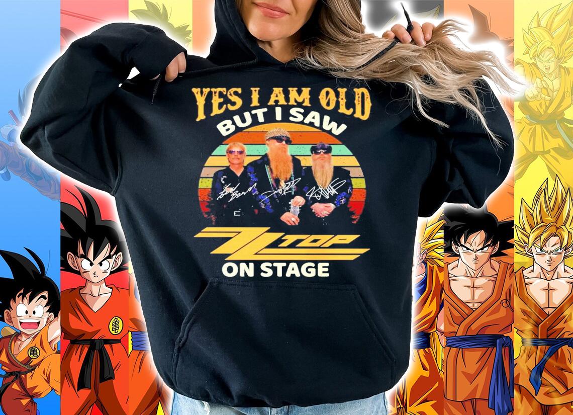 Yes I am old but I saw ZZ Top on stage vintage signature shirt hoodie