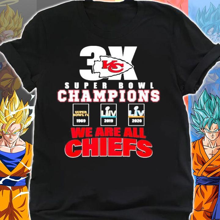 3X Kansas City Chiefs Super Bowl Champions we are all Chiefs shirt shirt