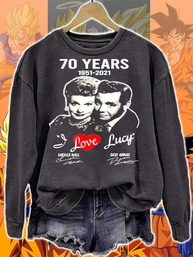 70 years 1951-2021 I love Lucy Lucille Ball Desi Arnaz signatures shirt sweatshirt