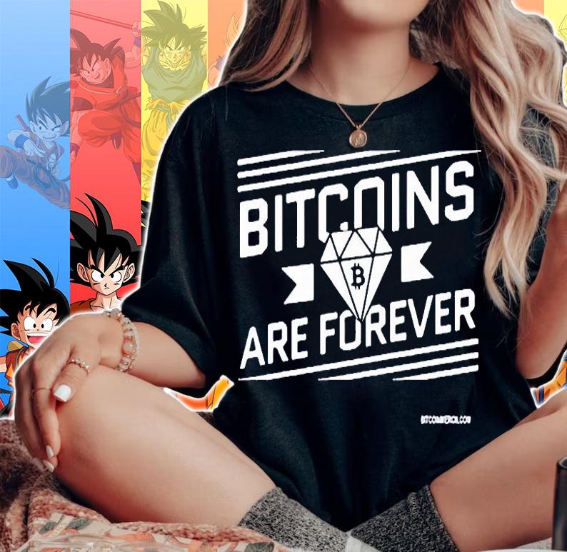 Bitcoins are forever T-shirt woman shirt