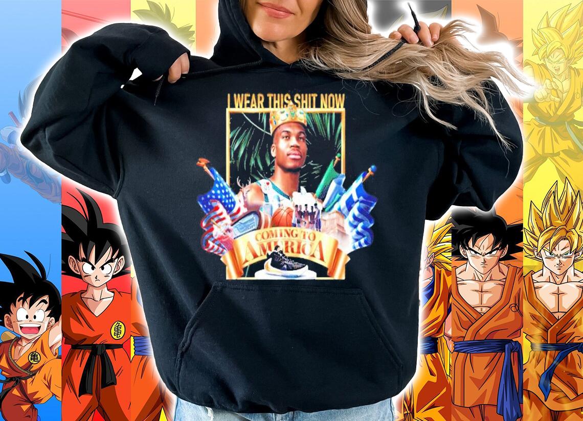 I Wear This Shit Now Giannis Antetokounmpo Basketball shirt hoodie