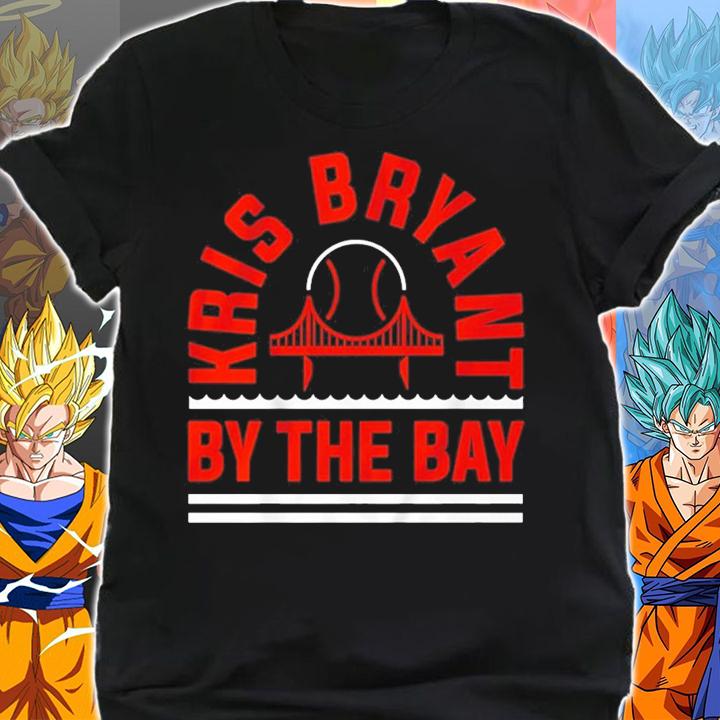 Kris Bryant By The Bay shirt shirt